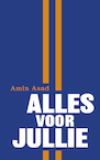 Alles voor jullie - Amin Asad (ISBN 9789463264570)
