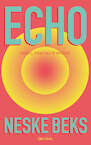 Echo (e-Book) - Neske Beks (ISBN 9789021429779)