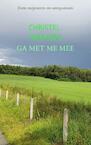 Ga met me mee - Christel Diepvens (ISBN 9789464051087)