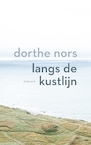 Langs de kustlijn (e-Book) - Dorthe Nors (ISBN 9789463811293)