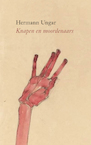 Knapen en moordenaars - Hermann Ungar (ISBN 9789083174495)