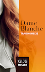 Dame Blanche - Gijs Muller (ISBN 9789083215419)