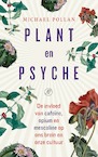 Plant en psyche (e-Book) - Michael Pollan (ISBN 9789029545570)