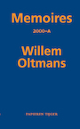 Memoires 2000-A - Willem Oltmans (ISBN 9789067283663)