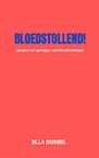 Bloedstollend! - Ella Dussel (ISBN 9789403662503)