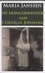 De hongerwinter van Cornelia Johanna (e-Book) - Maria Janssen (ISBN 9789464627312)