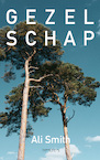 Gezelschap (e-Book) - Ali Smith (ISBN 9789044648737)