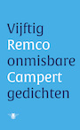 Vijftig onmisbare gedichten (e-Book) - Remco Campert (ISBN 9789403117522)