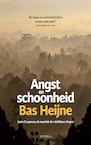 Angst en schoonheid - Bas Heijne (ISBN 9789044651898)