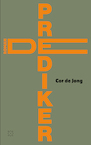 De prediker (e-Book) - Cor de Jong (ISBN 9789493248694)