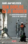 Van oorlog ga je houden - Hans Jaap Melissen (ISBN 9789044542424)