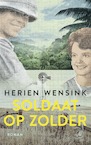 Soldaat op zolder - Herien Wensink (ISBN 9789029543712)