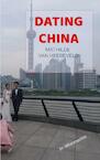Dating China - Mathilde Van Heereveld (ISBN 9789403678696)