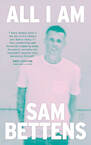 All I Am (e-Book) - Sam Bettens (ISBN 9789493320215)