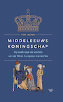 Middeleeuws koningschap (e-Book) - Piet Leupen (ISBN 9789464560305)