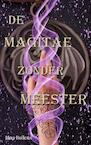 De Magitae zonder meester (e-Book) - Jana Bollens (ISBN 9789464808094)