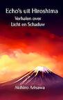 Echo's uit Hiroshima - Akihiro Arisawa (ISBN 9789464856996)