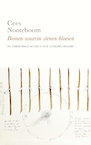 Stenen waarin bloemen bloien - Cees Nooteboom (ISBN 9789083323947)