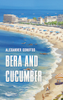 Bera and Cucumber - Alexander Korotko (ISBN 9781804840955)