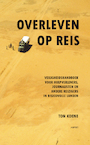 Overleven op reis (e-Book) - Ton Koene (ISBN 9789464627077)