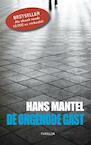 De ongenode gast - Hans Mantel (ISBN 9789461850058)