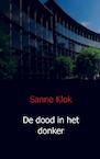 De dood in het donker - Sanne Klok (ISBN 9789491080135)