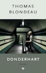Donderhart (e-Book) - Thomas Blondeau (ISBN 9789023442820)