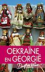 Oekraine en Georgie (e-Book) - Dolf de Vries (ISBN 9789047520283)
