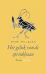 Het geluk van de sprinkhaan (e-Book) - Toon Tellegen (ISBN 9789021440521)