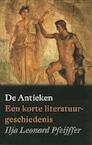 De Antieken (e-Book) - Ilja Leonard Pfeijffer (ISBN 9789029582612)