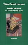 Houten leeuwen en leeuwen van goud (e-Book) - Willem Frederik Hermans (ISBN 9789023473503)