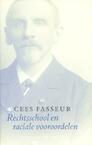 Rechtsschool en raciale vooroordelen - Cees Fasseur (ISBN 9789050185820)