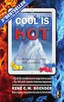 Cool is hot - Rene C.W. Boender (ISBN 9789461560018)