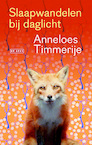 Slaapwandelen bij daglicht (e-Book) - Anneloes Timmerije (ISBN 9789044526257)