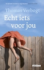 Echt iets voor jou (e-Book) - Thomas Verbogt (ISBN 9789046816349)