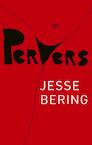 Pervers (e-Book) - Jesse Bering (ISBN 9789023477594)