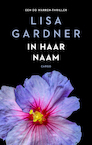 In haar naam (e-Book) - Lisa Gardner (ISBN 9789023483786)