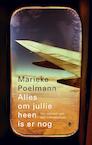 Alles om jullie heen is er nog (e-Book) - Marieke Poelmann (ISBN 9789023490050)
