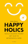 Happyholics (e-Book) - Itamar Sharon (ISBN 9789461261397)
