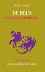 De held in je eigen verhaal (e-Book) - Mieke Bouma (ISBN 9789492004284)