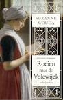 Roeien naar de Volewijck - Suzanne Wouda (ISBN 9789026333934)