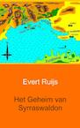 Het geheim van Syrraswaldon - Evert Ruijs (ISBN 9789462542013)