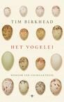 Het vogelei (e-Book) - Tim Birkhead (ISBN 9789023498155)