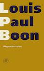 Wapenbroeders (e-Book) - Louis Paul Boon (ISBN 9789029539029)