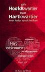Van Hoofdkwartier naar Hartkwartier - Tania C. de Winne (ISBN 9789402149791)