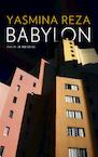 Babylon (e-Book) - Yasmina Reza (ISBN 9789023456261)