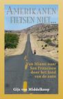 Amerikanen fietsen niet (e-Book) - Gijs van Middelkoop (ISBN 9789038926155)