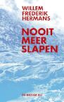 Nooit meer slapen - Willem Frederik Hermans (ISBN 9789023463825)