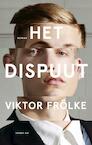 Het Dispuut (e-Book) - Viktor Frölke (ISBN 9789400406247)