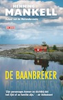 De baanbreker (e-Book) - Henning Mankell (ISBN 9789044540048)